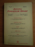 Revista Fundatiilor Regale. Anul 14, nr. 4, 1947