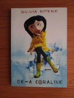 Anticariat: Silvia Bitere - De-a Coraline