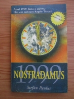 Anticariat: Stefan Paulus - Nostradamus 1999. Cine va supravietui?