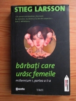 Anticariat: Stieg Larsson - Barbati care urasc femeile. Millennium 1. Partea a II-a