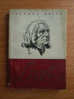 Theodor Balan - Franz Liszt