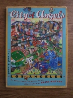 Julie Jaskol, Brian Lewis, Elisa Kleven - City of Angels. In and around Los Angeles