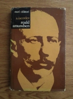A. Iacovlev - Roald Amundsen