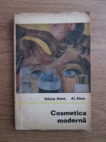Anticariat: Al. Alexe, Valeria Alexe - Cosmetica moderna