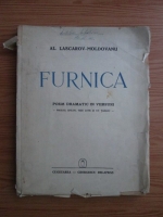 Alexandru Lascarov-Moldovanu - Furnica. Poem dramatic in versuri (1940)