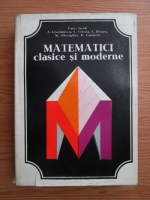 Anticariat: Caius Iacob, Aurelian Craciunescu, Constantin Cristea, Lazar Dragos - Matematici clasice si modere (volumul 2)