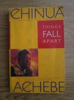 Chinua Achebe - Things fall apart