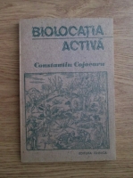 Anticariat: Constantin Cojocaru - Biolocatia activa