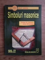 Anticariat: Emilian M. Dobrescu, Victor Simionescu - Simboluri masonice
