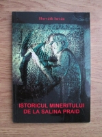 Horvath Istvan - Istoricul mineritului de la Salina Praid