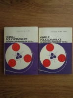 I. Ionescu Muscel, M. Udrea - Fibrele policlorvinilice in fabricatia produselor textile (2 volume) 