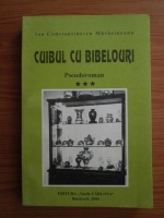 Ion Constantinescu Maracineanu - Cuibul cu bibelouri (volumul 3)