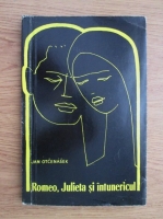 Anticariat: Jan Otcenasek - Romeo, Julieta si intunericul