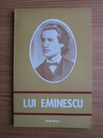 Lui Eminescu. Antologie
