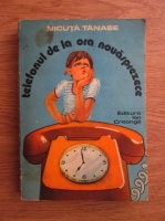 Nicuta Tanase - Telefonul de la ora nouasprezece