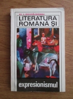 Anticariat: Ov. S. Crohmalniceanu - Literatura romana si expresionismul