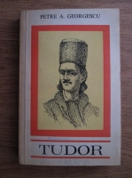 Petre A. Georgescu - Tudor