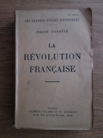 Pierre Gaxotte - La revolution francaise (1928)