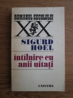 Sigurd Hoel - Intalinre cu anii uitati