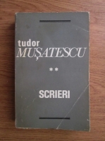 Tudor Musatescu - Scrieri (volumul 2)