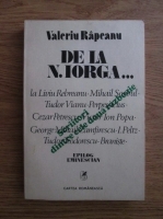 Valeriu Rapeanu - Scriitori dintre cele doua razboaie mondiale