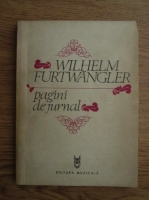 Wilhem Furtwangler - Pagini de jurnal 