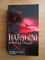 Jennifer Fallon - Harshini the demon child trilogy: book three