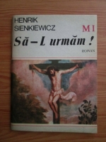 Henryk Sienkiewicz - Sa- L urmam!