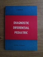 Ioan Muntean - Diagnostic diferential pediatric