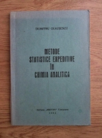 Dumitru Ceausescu - Metode statistice expeditive in chimia analitica 