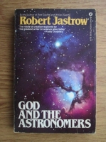 Robert Jastrow - God and the astronomers