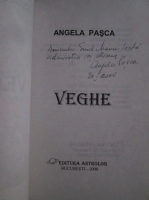 Angela Pasca - Veghe (cu autograful autorului)