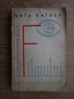 Bela Balazs - Arta filmului