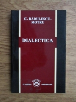 C. Radulescu Motru - Dialectica
