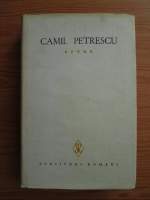 Camil Petrescu - Opere (volumul 5)