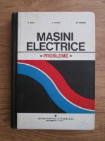 Constantin Bala, Luxandra Togui, Mircea Covrig - Masini electrice. Probleme