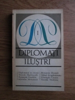 Anticariat: Dan Amedeo Lazarescu - Diplomati ilustri (volumul 1)