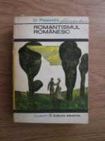 Anticariat: Dimitrie Popovici - Romantismul romanesc