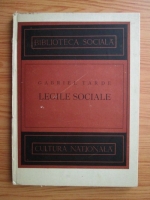 Anticariat: Gabriel Tarde - Legile sociale (1924)