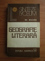 Anticariat: Gh. Macarie - Geografie literara