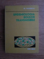 Gr. Teodorovici - Epidemiologia bolilor transmisibile