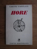 Grete Tartler - Hore