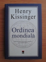 Henry Kissinger - Ordinea mondiala