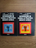 I. Quai, M. Terbancea, V. Margineanu - Introducere in teoria si practica medico-legala (2 volume)