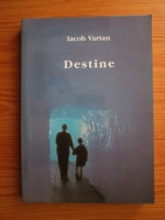 Iacob Vartan - Destine