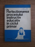 Perfectionarea procesului instructiv educativ in ciclul primar