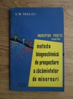 S. M. Tkalici - Indreptar practic pentru metoda biogeochimica de prospectare a zacamintelor de minereuri