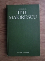 Anticariat: Simon Ghita - Titu Maiorescu