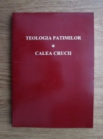 Anticariat: Teologia patimilor. Calea crucii