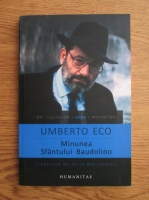 Anticariat: Umberto Eco - Minunea Sfantului Baudolino